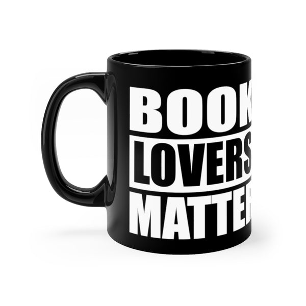 BOOK LOVERS MATTER - COFFEE MUG